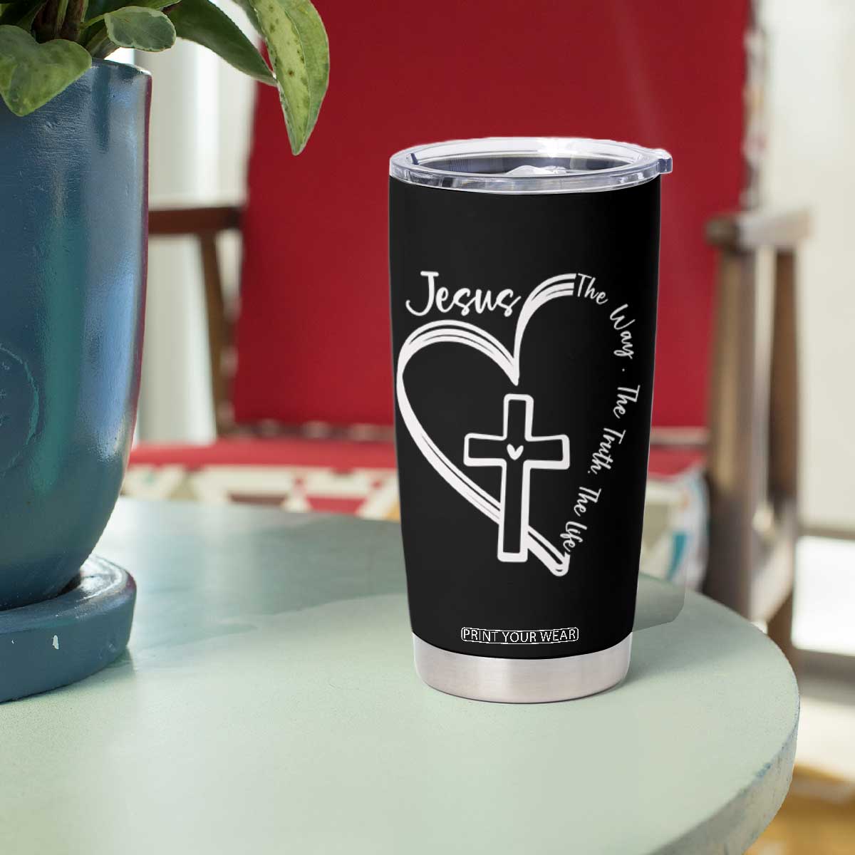 Jesus The Way The Truth The Life Tumbler Cup Christian Cross With Heart TS11 Print Your Wear