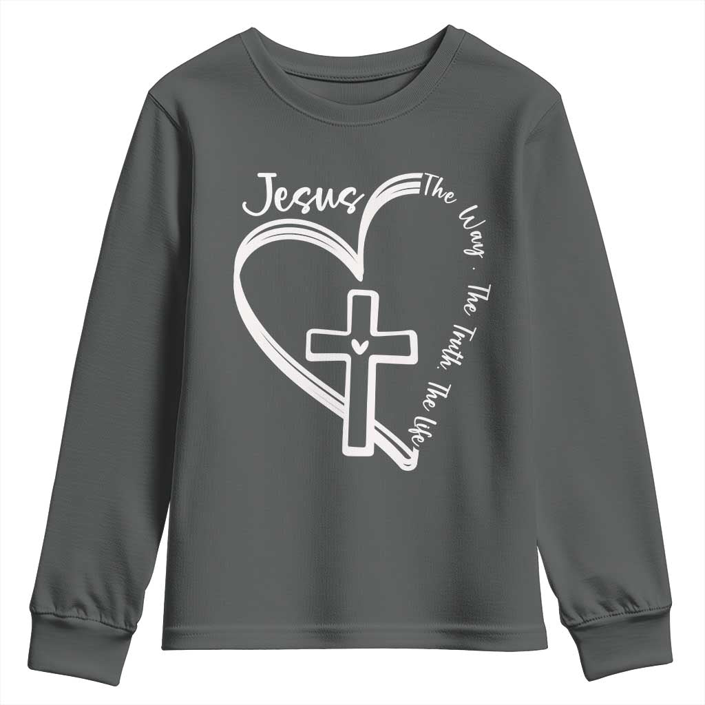 Jesus The Way The Truth The Life Youth Sweatshirt Christian Cross With Heart TS11 Dark Heather Print Your Wear