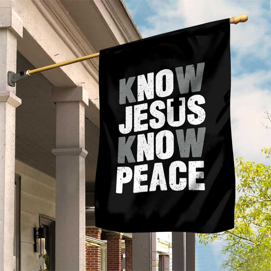 Christian Know Jesus Know Peace Garden Flag Religion God Church Bible TS11 Print Your Wear