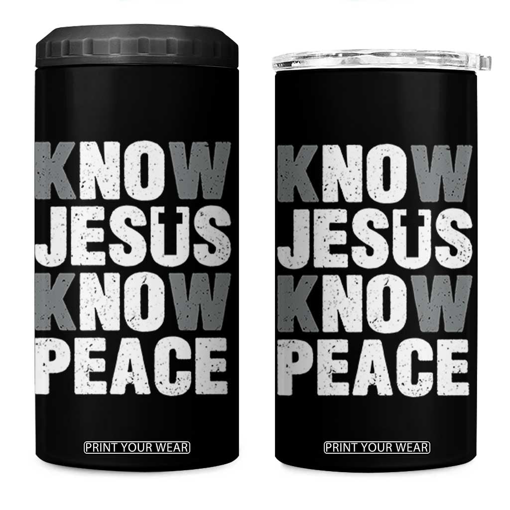 Christian Know Jesus Know Peace 4 in 1 Can Cooler Tumbler Religion God Church Bible TS11 One Size: 16 oz Black Print Your Wear