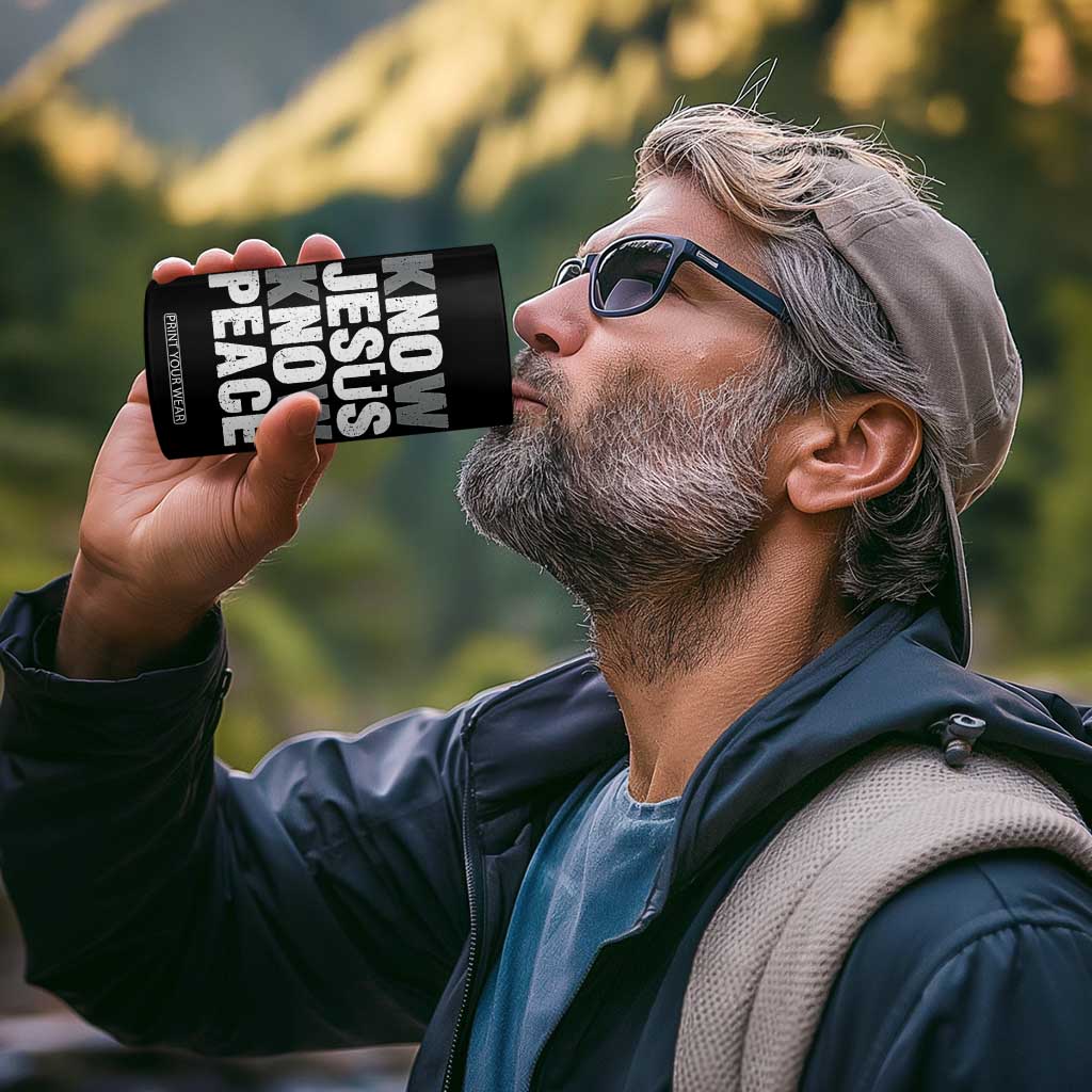 Christian Know Jesus Know Peace 4 in 1 Can Cooler Tumbler Religion God Church Bible TS11 Print Your Wear