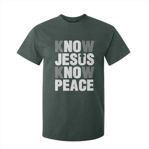 Christian Know Jesus Know Peace T Shirt For Kid Religion God Church Bible TS11 Dark Forest Green Print Your Wear