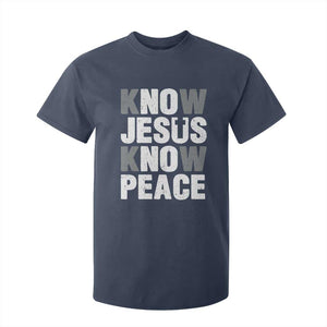 Christian Know Jesus Know Peace T Shirt For Kid Religion God Church Bible TS11 Navy Print Your Wear