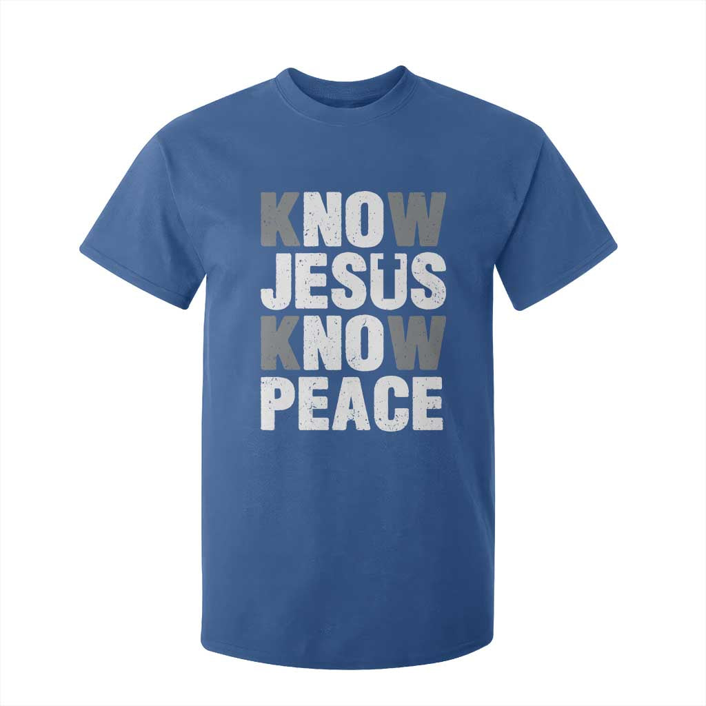 Christian Know Jesus Know Peace T Shirt For Kid Religion God Church Bible TS11 Royal Blue Print Your Wear