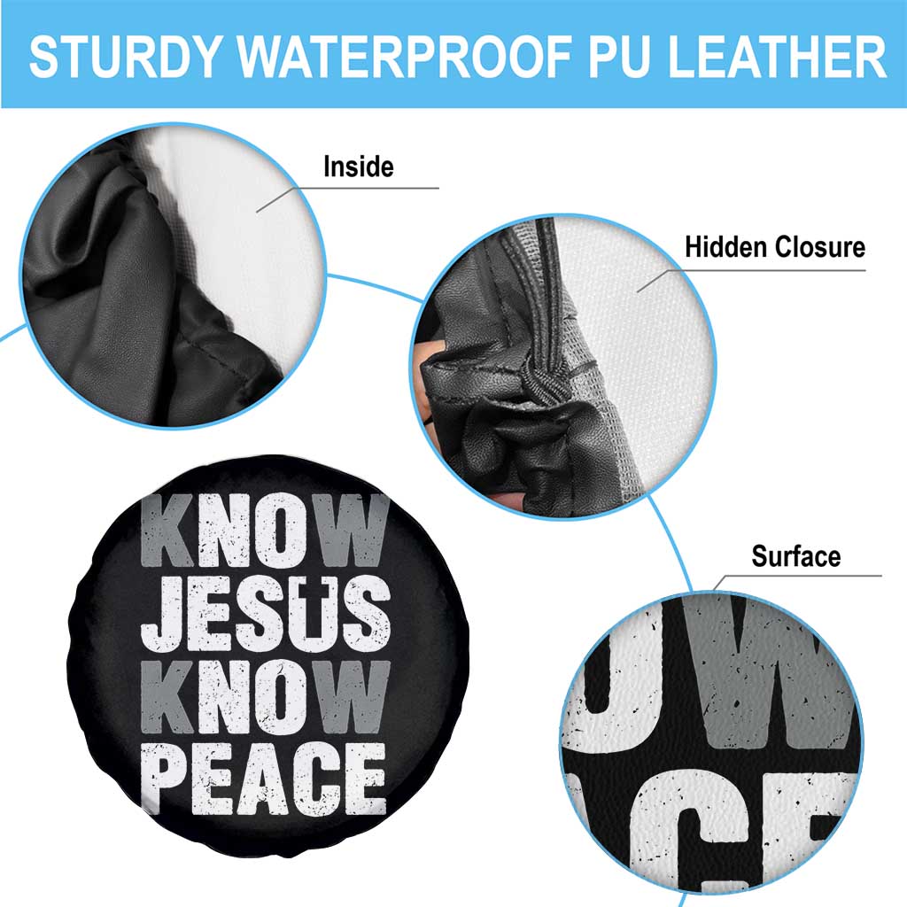 Christian Know Jesus Know Peace Spare Tire Cover Religion God Church Bible TS11 Print Your Wear