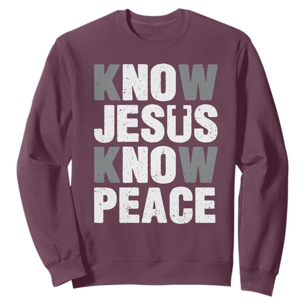 Christian Know Jesus Know Peace Sweatshirt Religion God Church Bible TS11 Maroon Print Your Wear