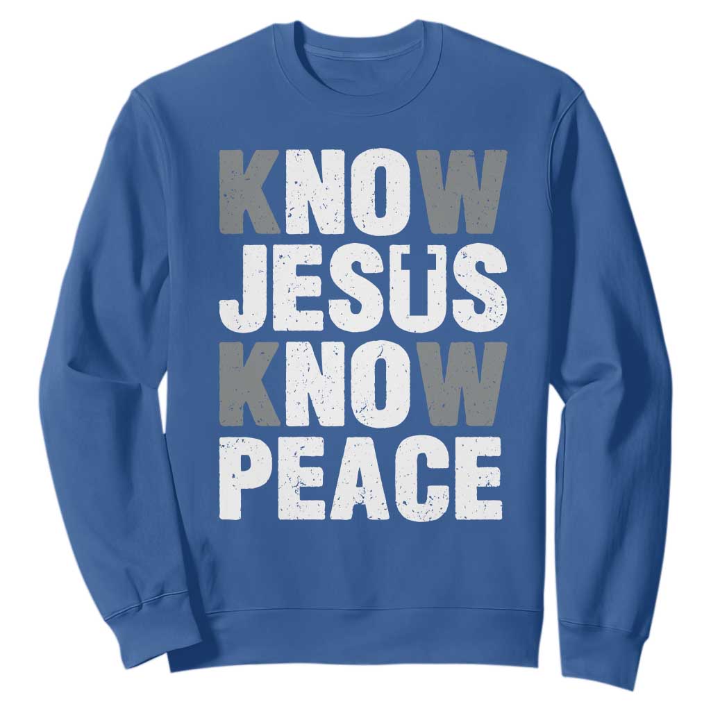 Christian Know Jesus Know Peace Sweatshirt Religion God Church Bible TS11 Royal Blue Print Your Wear