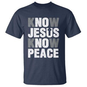 Christian Know Jesus Know Peace T Shirt Religion God Church Bible TS11 Navy Print Your Wear
