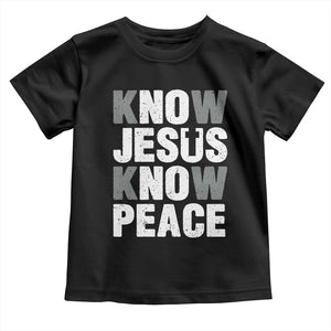Christian Know Jesus Know Peace Toddler T Shirt Religion God Church Bible TS11 Black Print Your Wear