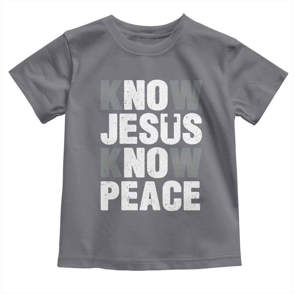 Christian Know Jesus Know Peace Toddler T Shirt Religion God Church Bible TS11 Charcoal Print Your Wear