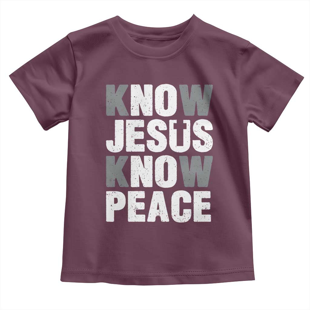 Christian Know Jesus Know Peace Toddler T Shirt Religion God Church Bible TS11 Maroon Print Your Wear