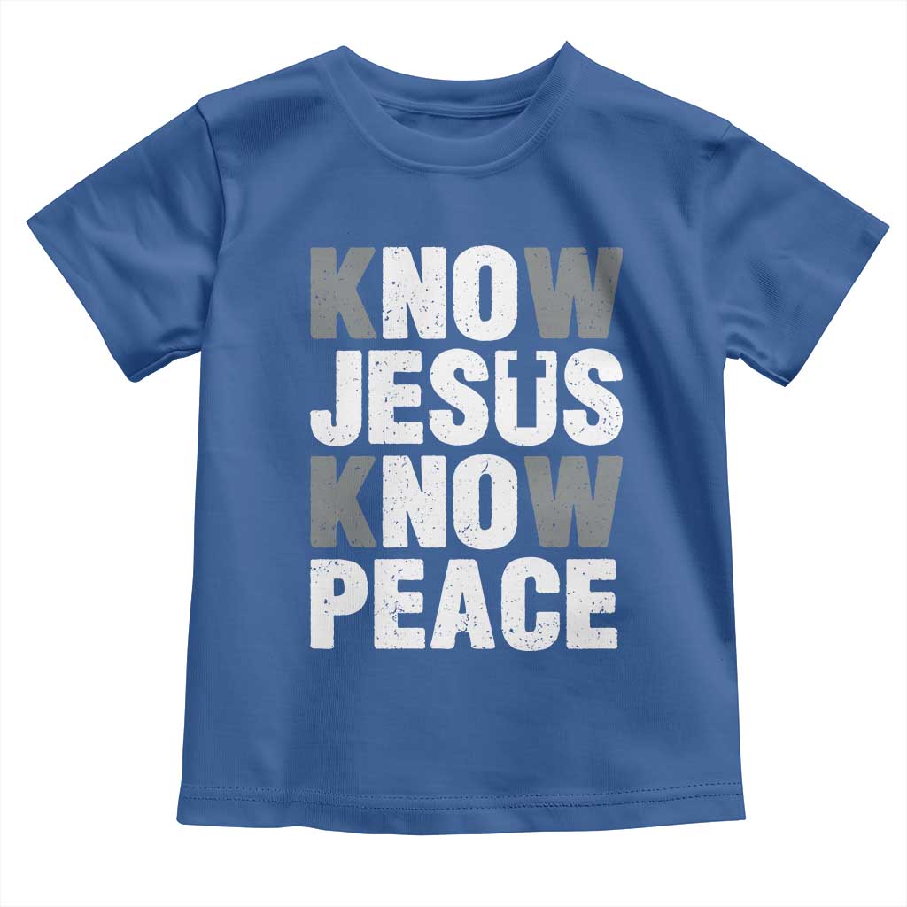 Christian Know Jesus Know Peace Toddler T Shirt Religion God Church Bible TS11 Royal Blue Print Your Wear