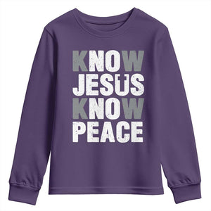 Christian Know Jesus Know Peace Youth Sweatshirt Religion God Church Bible TS11 Purple Print Your Wear