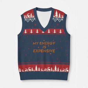 Funny Inspirational Quote V-Neck Knit Sweater Vest My Energy Is Expensive Sparkle Star TS11 Navy Red Print Your Wear