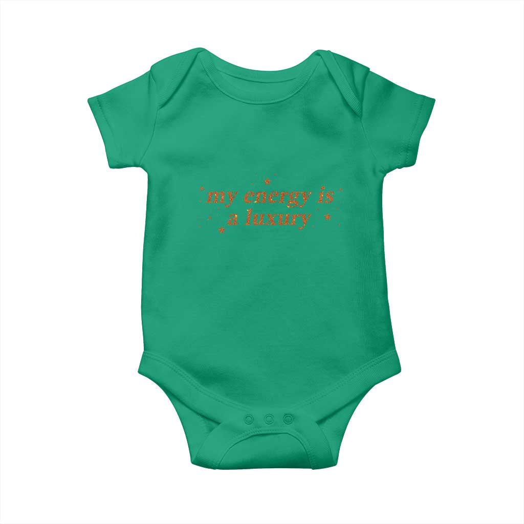 Funny Inspirational Quote Baby Onesie My Energy Is A Luxury Sparkle Star TS11 Irish Green Print Your Wear