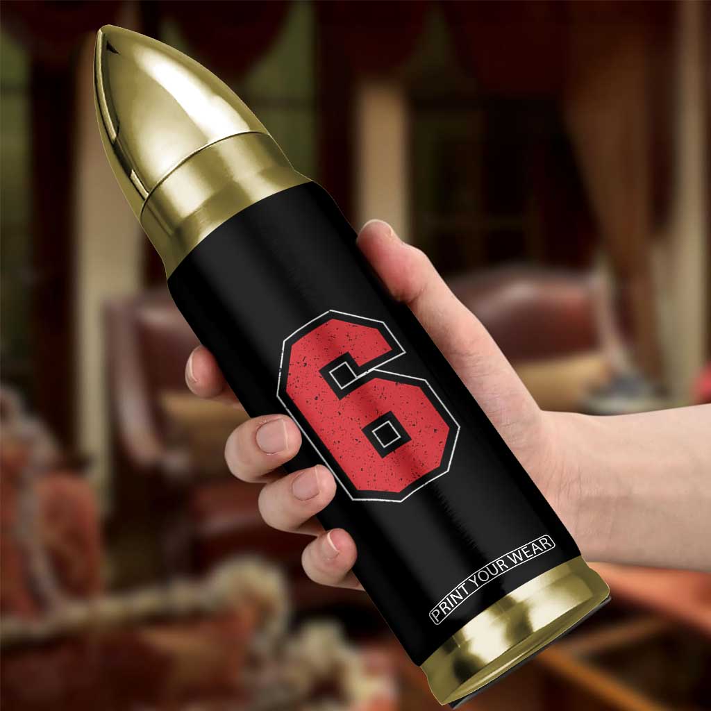 Number 6 Bullet Tumbler Fan Varsity Sports Team 67 Jersey Number TS11 Print Your Wear