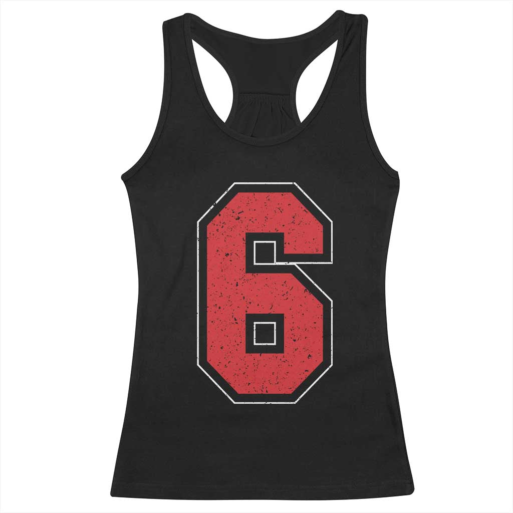 Number 6 Racerback Tank Top Fan Varsity Sports Team 67 Jersey Number TS11 Black Print Your Wear