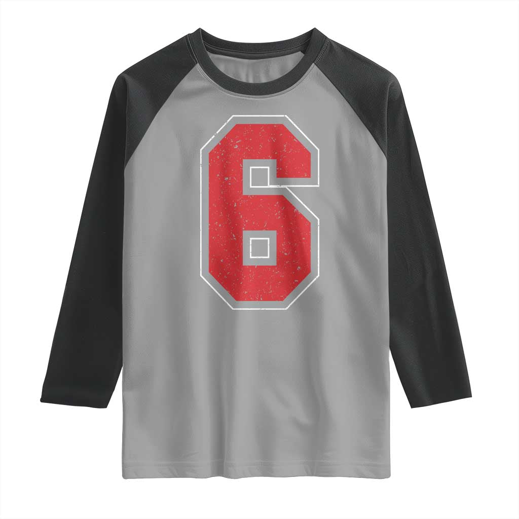Number 6 Raglan Shirt Fan Varsity Sports Team 67 Jersey Number TS11 Sport Gray Black Print Your Wear