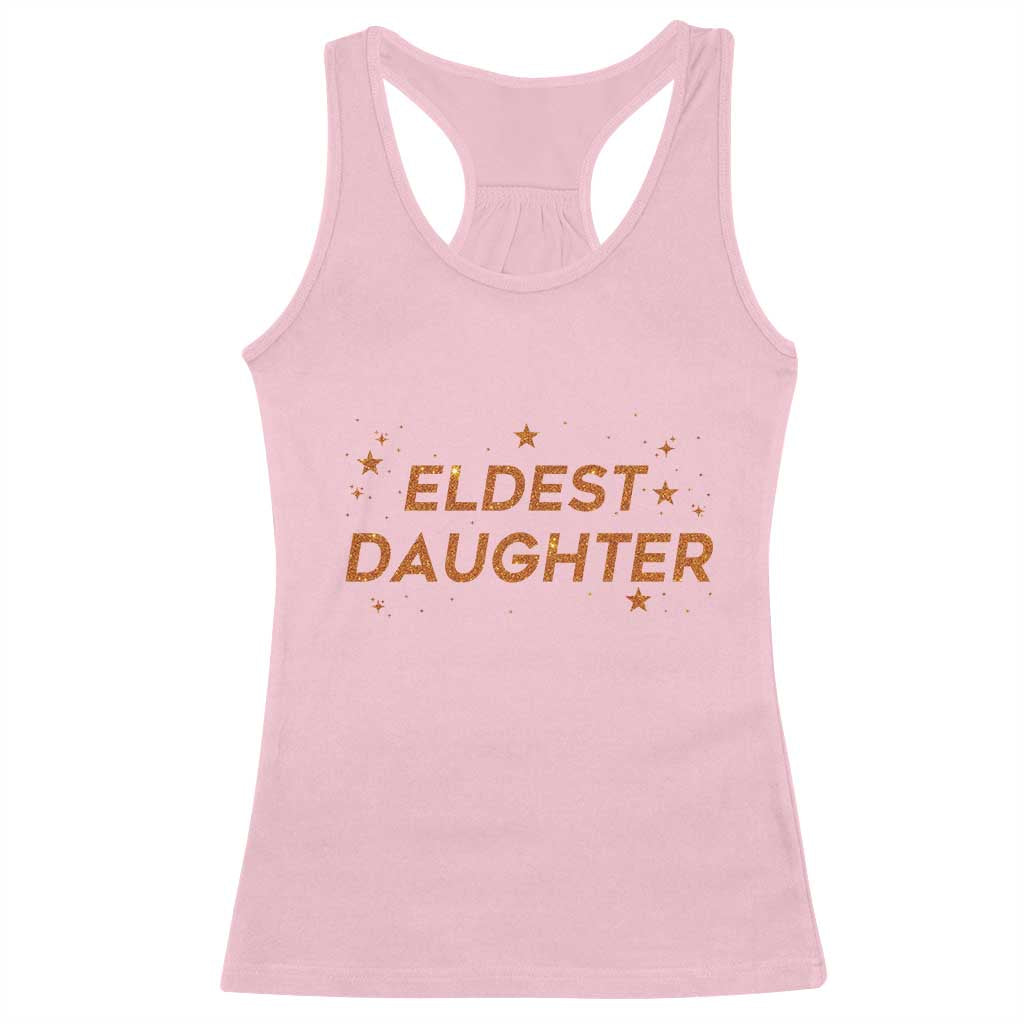 Eldest Daughter Racerback Tank Top Trendy Life of A Daughter TS11 Light Pink Print Your Wear
