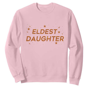 Eldest Daughter Sweatshirt Trendy Life of A Daughter TS11 Light Pink Print Your Wear