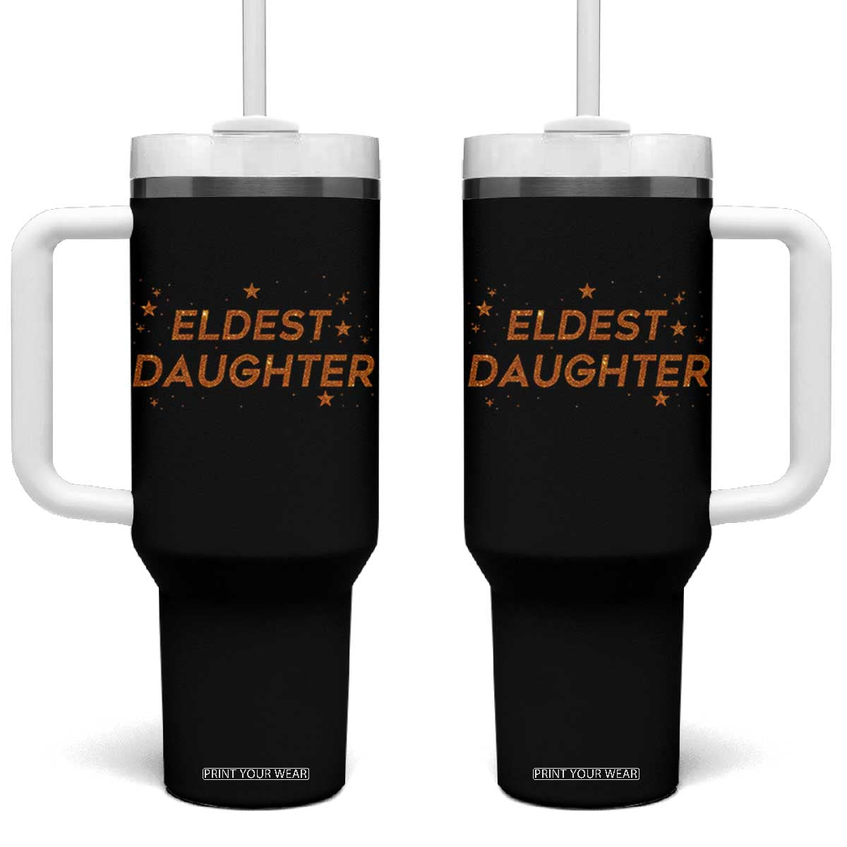 Eldest Daughter Tumbler With Handle Trendy Life of A Daughter TS11 One Size: 40 oz Black Print Your Wear