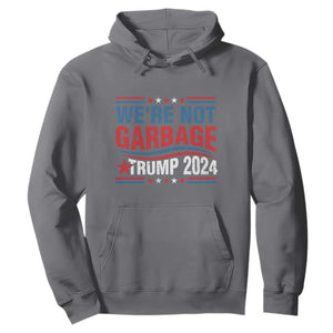 Funny Trump Garbage Hoodie We're Not Garbage Trump 2024 Vintage Star TS11 Charcoal Print Your Wear