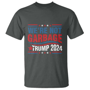Funny Trump Garbage T Shirt We're Not Garbage Trump 2024 Vintage Star TS11 Dark Heather Print Your Wear