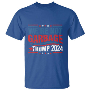 Funny Trump Garbage T Shirt We're Not Garbage Trump 2024 Vintage Star TS11 Royal Blue Print Your Wear