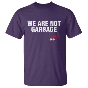 Funny Trump Garbage T Shirt We're Not Garbage Trump 2024 TS11 Purple Print Your Wear
