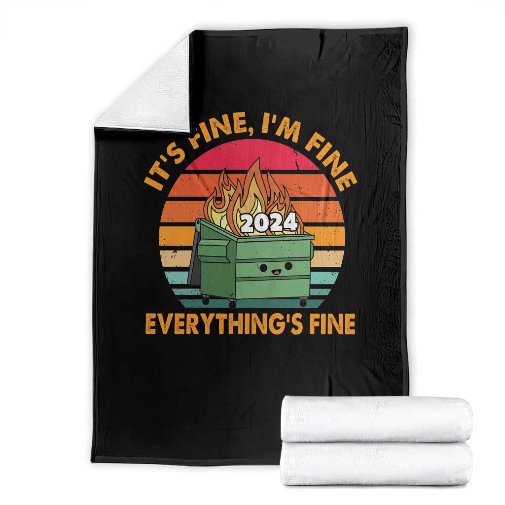 Funny It's Fine I'm Everything Is Fine 2024 Throw Blanket Cute Vintage Lil Dumpster Fire TS11 Black Print Your Wear