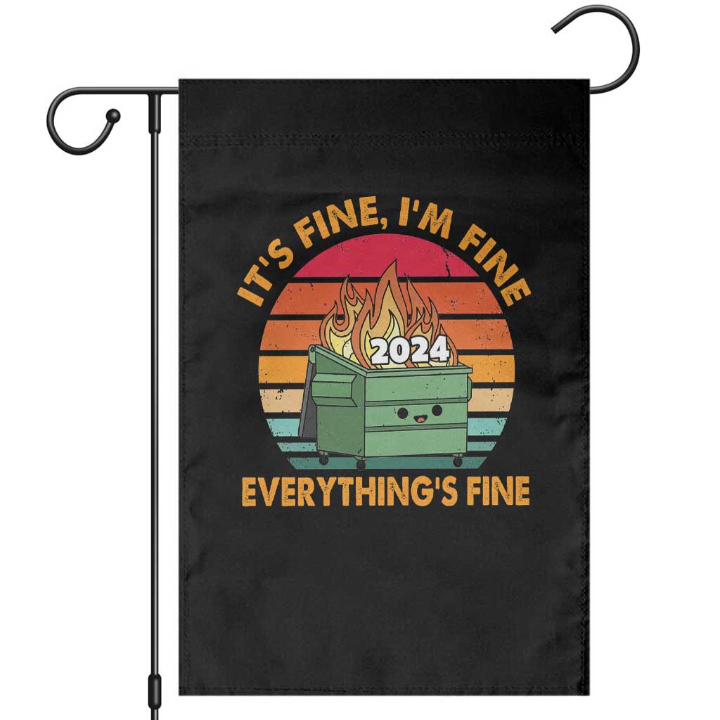 Funny It's Fine I'm Everything Is Fine 2024 Garden Flag Cute Vintage Lil Dumpster Fire TS11 Black Print Your Wear