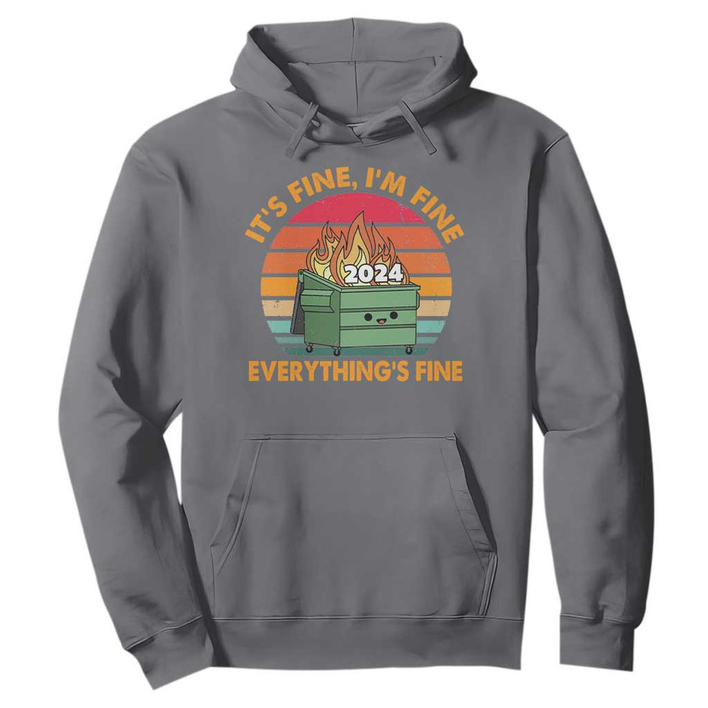 Funny It's Fine I'm Everything Is Fine 2024 Hoodie Cute Vintage Lil Dumpster Fire TS11 Charcoal Print Your Wear