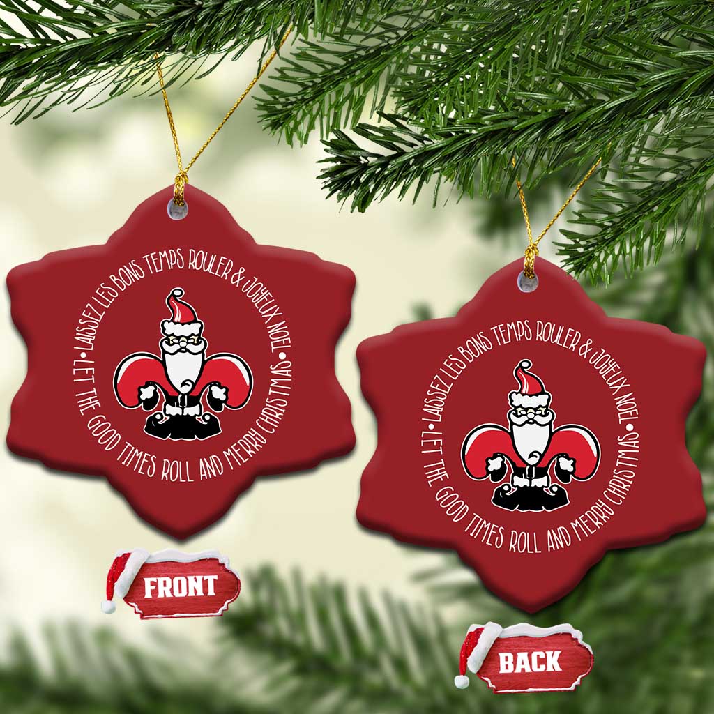 Funny Cajun Louisiana Xmas Christmas Ornament Laissez Les Bons Temps Rouler & Joyeux Merry Xmas Santa Saint Symbol TS11 Snow Flake Red Print Your Wear