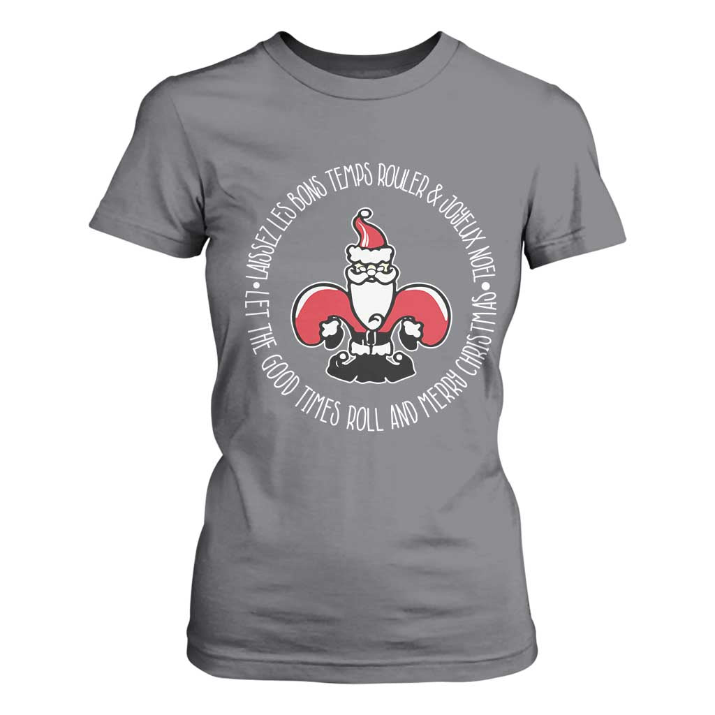 Funny Cajun Louisiana Christmas T Shirt For Women Laissez Les Bons Temps Rouler & Joyeux Merry Christmas Santa Saint Symbol TS11 Charcoal Print Your Wear