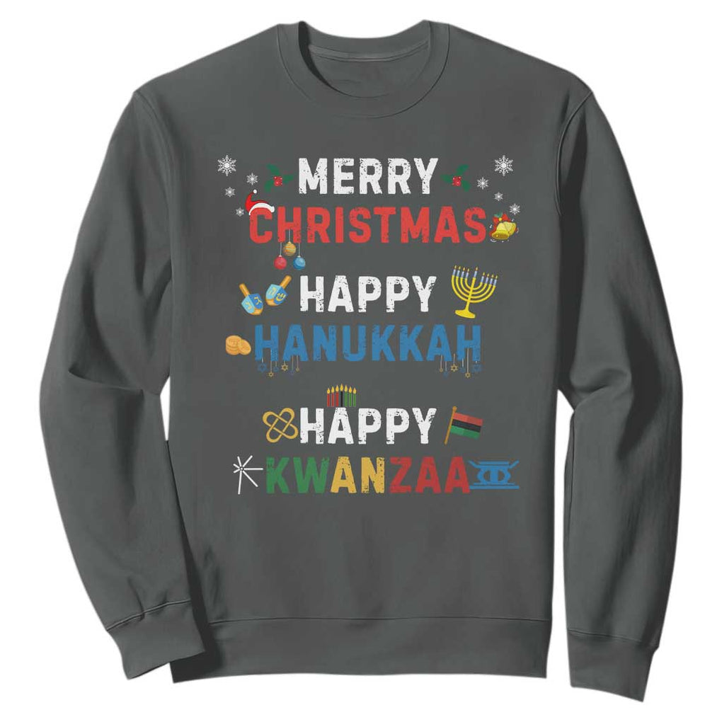 Funny Merry Christmas Happy Hanukkah Happy Kwanzaa Holiday Sweatshirt TS11 Dark Heather Print Your Wear