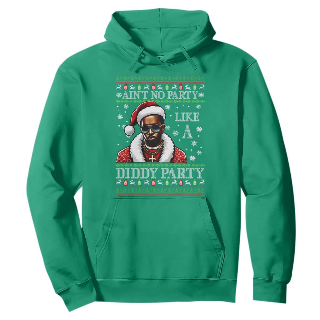 Funny Dirty Santa Diddy Christmas Hoodie Ain't No Party Like A Diddy Party TS11 Irish Green Print Your Wear