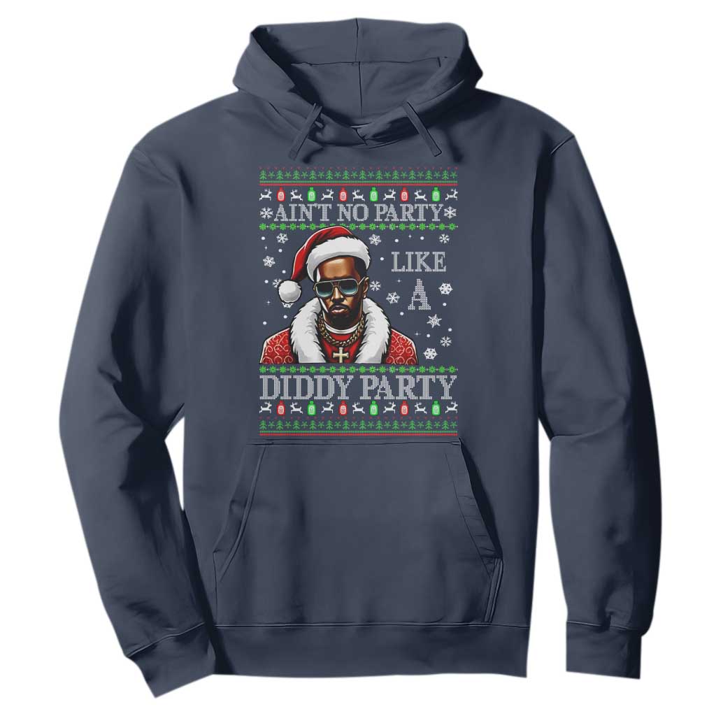 Funny Dirty Santa Diddy Christmas Hoodie Ain't No Party Like A Diddy Party TS11 Navy Print Your Wear