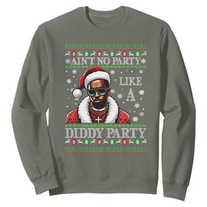 Funny Dirty Santa Diddy Christmas Sweatshirt Ain't No Party Like A Diddy Party TS11 Military Green Print Your Wear