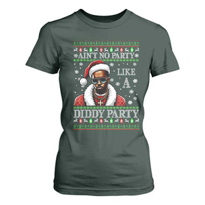 Funny Dirty Santa Diddy Christmas T Shirt For Women Ain't No Party Like A Diddy Party TS11 Dark Forest Green Print Your Wear
