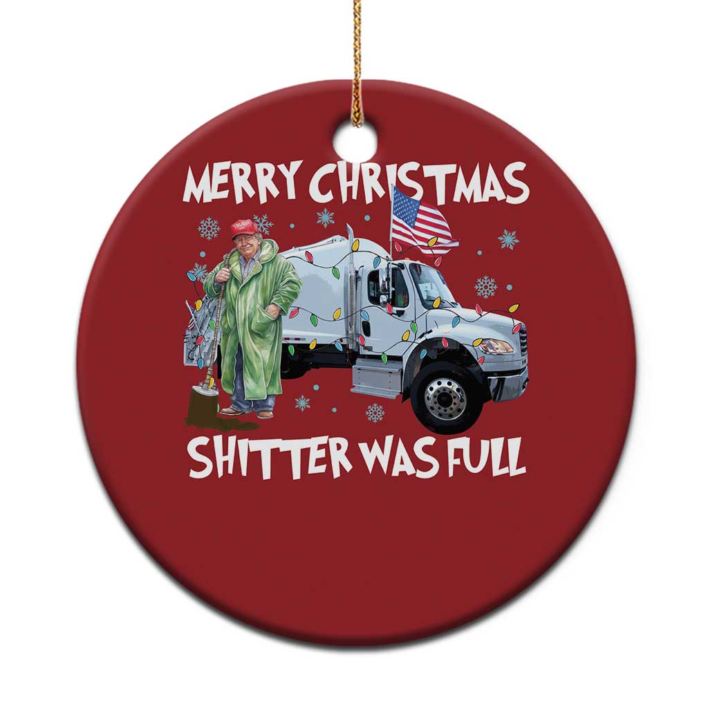 Funny Trump Xmas Christmas Ornament Merry Xmas Shitter Was Full Garbage Truck TS11 Print Your Wear