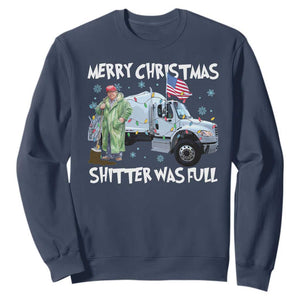 Funny Trump Christmas Sweatshirt Merry Christmas Shitter Was Full Garbage Truck TS11 Navy Print Your Wear