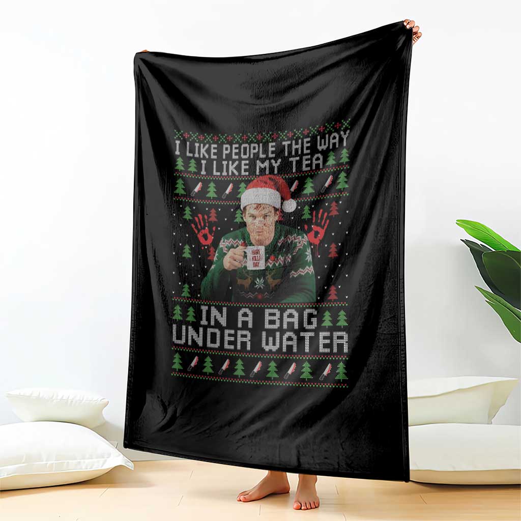 Funny Christmas Crime Drama Throw Blanket I Like People The Way I Like My Tea In A Bag Under Water TS11 Print Your Wear