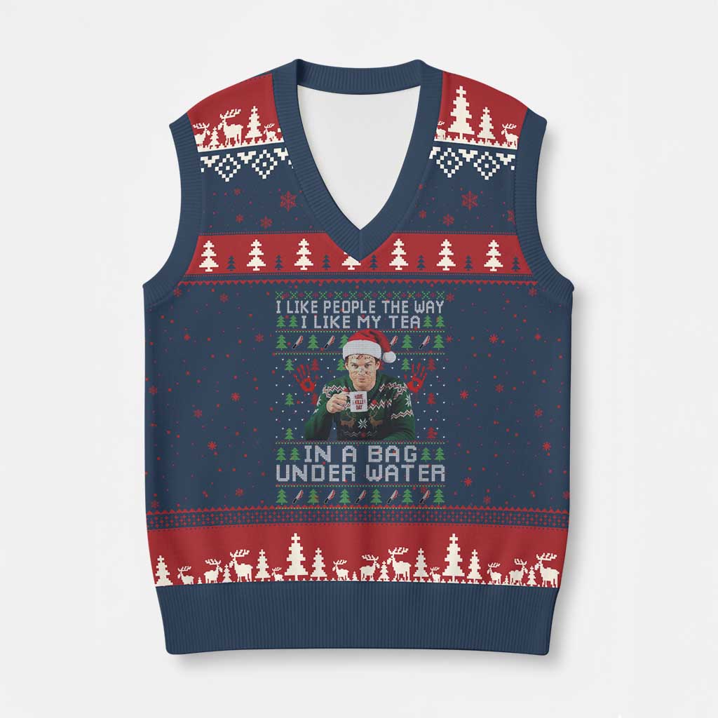 Funny Xmas Crime Drama V-Neck Knit Sweater Vest I Like People The Way I Like My Tea In A Bag Under Water TS11 Navy Red Print Your Wear