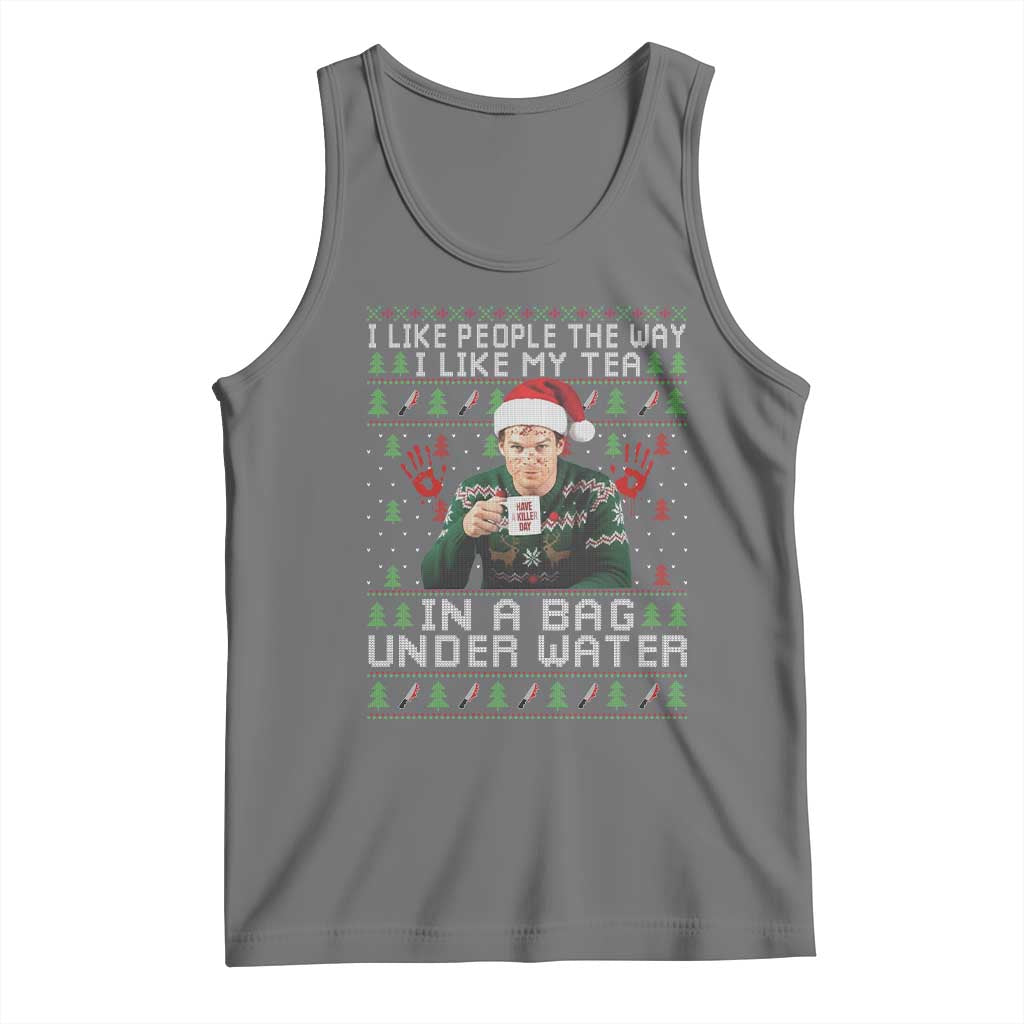 Funny Christmas Crime Drama Tank Top I Like People The Way I Like My Tea In A Bag Under Water TS11 Black Heather Print Your Wear