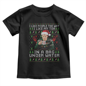 Funny Christmas Crime Drama Toddler T Shirt I Like People The Way I Like My Tea In A Bag Under Water TS11 Black Print Your Wear