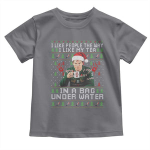 Funny Christmas Crime Drama Toddler T Shirt I Like People The Way I Like My Tea In A Bag Under Water TS11 Charcoal Print Your Wear
