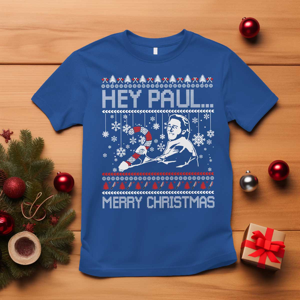 Funny Christmas Psycho T Shirt Hey Paul Merry Christmas Serrial Killer Movie TS11 Royal Blue Print Your Wear