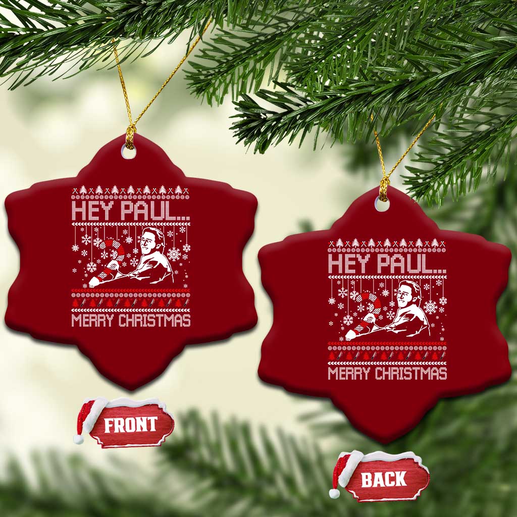 Funny Christmas Psycho Ceramic Ornament Hey Paul Merry Christmas Serrial Killer Movie TS11 Print Your Wear