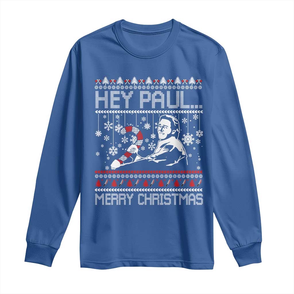 Funny Christmas Psycho Long Sleeve Shirt Hey Paul Merry Christmas Serrial Killer Movie TS11 Royal Blue Print Your Wear