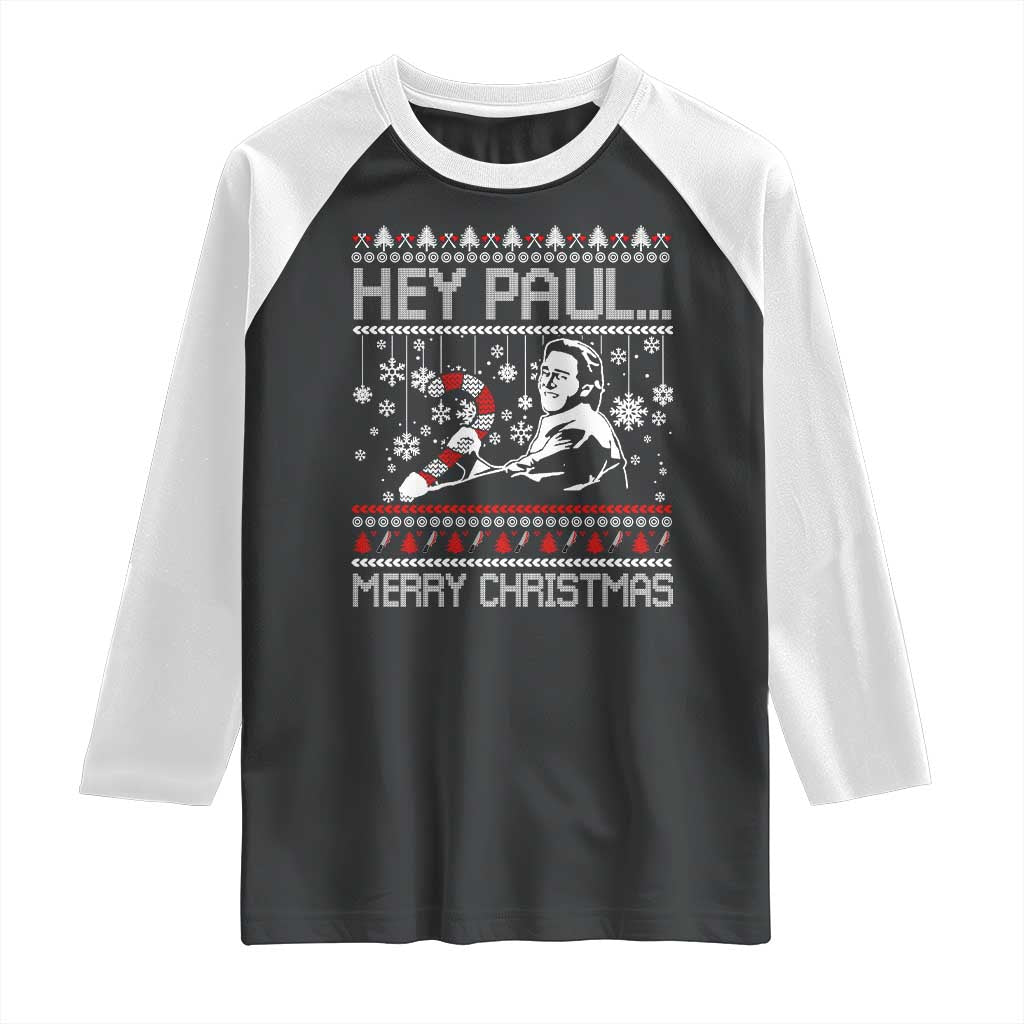 Funny Christmas Psycho Raglan Shirt Hey Paul Merry Christmas Serrial Killer Movie TS11 Black White Print Your Wear
